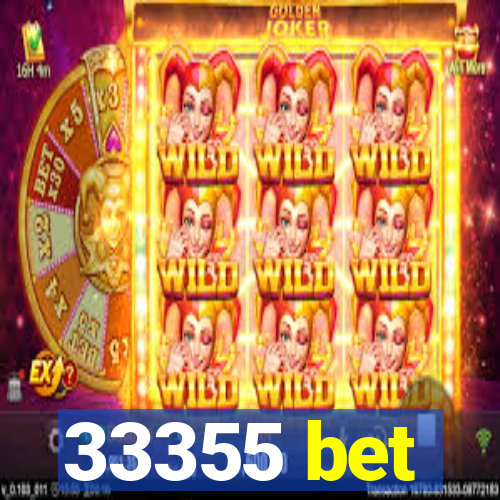 33355 bet